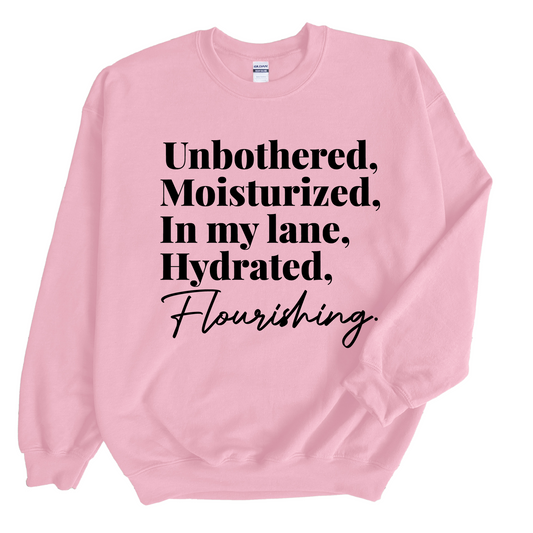 Unbothered... Sweatshirt