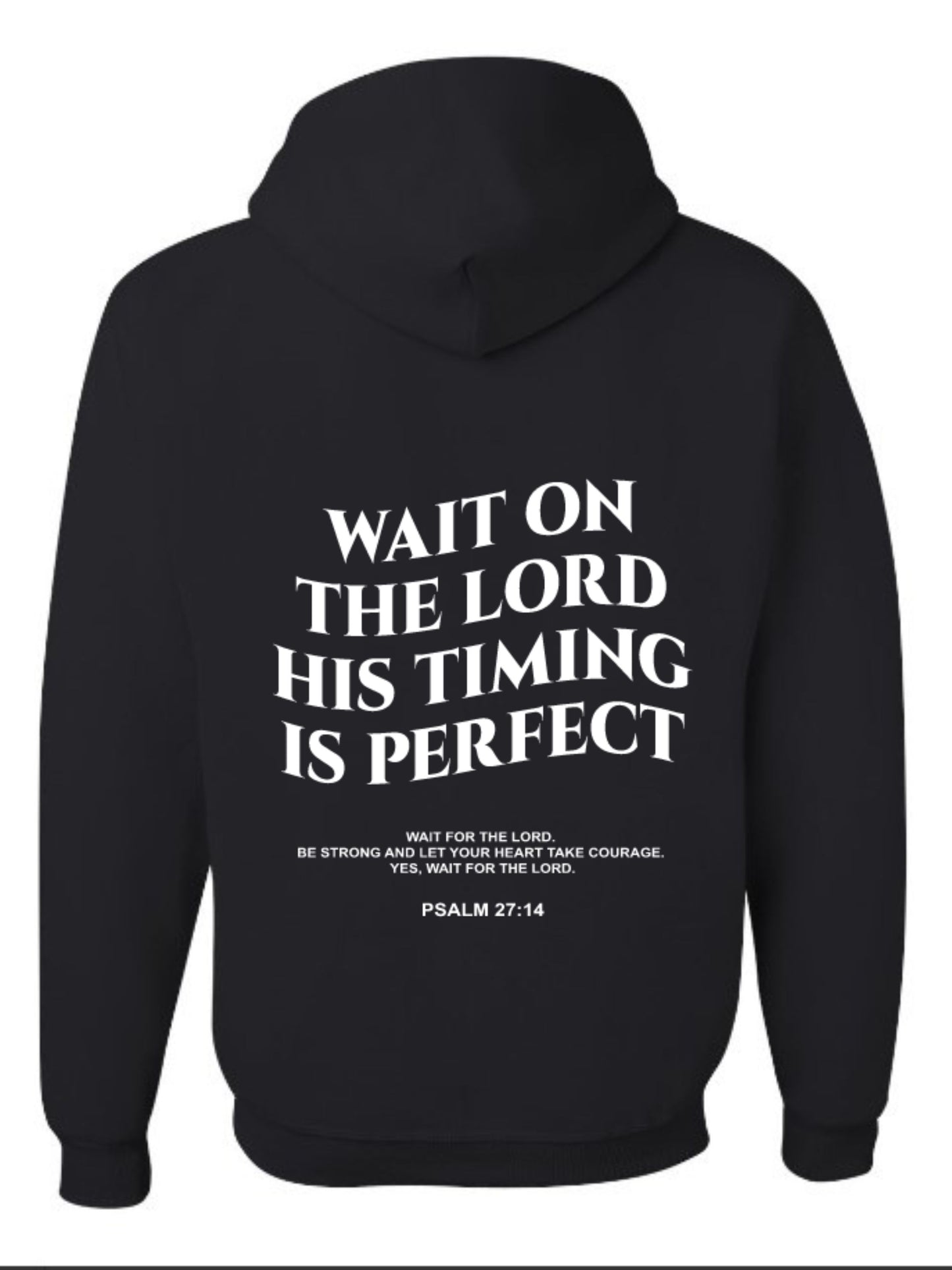 WAIT ON THE LORD HOODIE