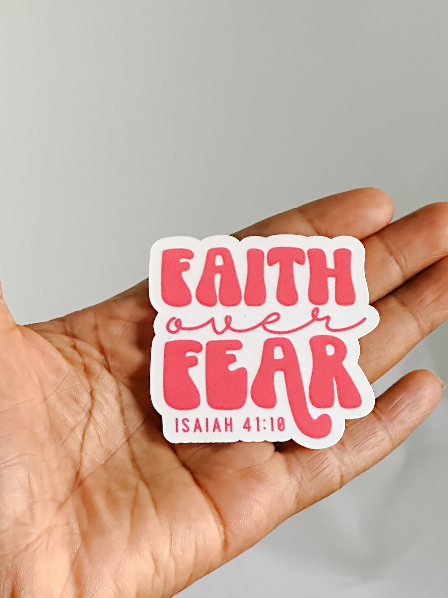 FAITH OVER FEAR STICKER