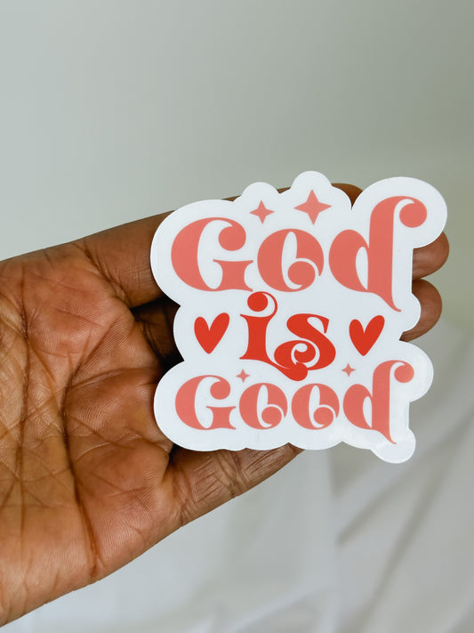 GOD IS GOOD STICKER