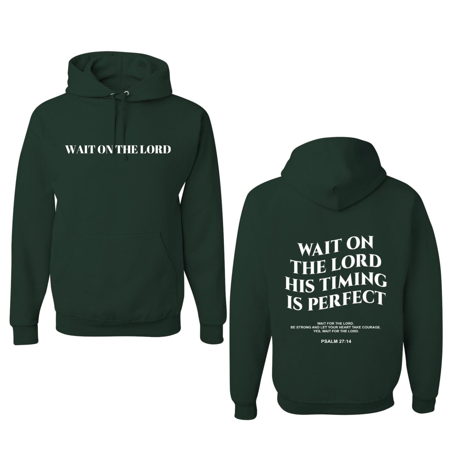 WAIT ON THE LORD HOODIE