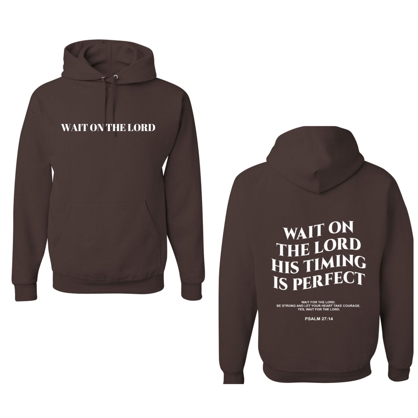 WAIT ON THE LORD HOODIE